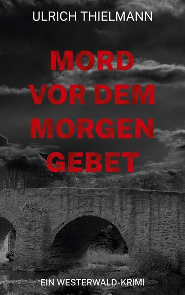 Buchcover Mord vor dem Morgengebet Ulrich Thielmann
