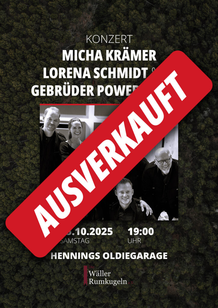 Ausverkauft! Konzert Micha Krämer, Lorena Schmidt und die Gebrüder Poweronoff LIVE